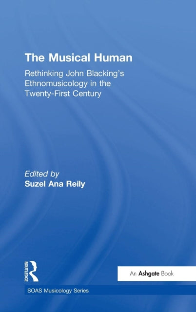 Book cover of: Musical Human. By: Suzel Ana Reily