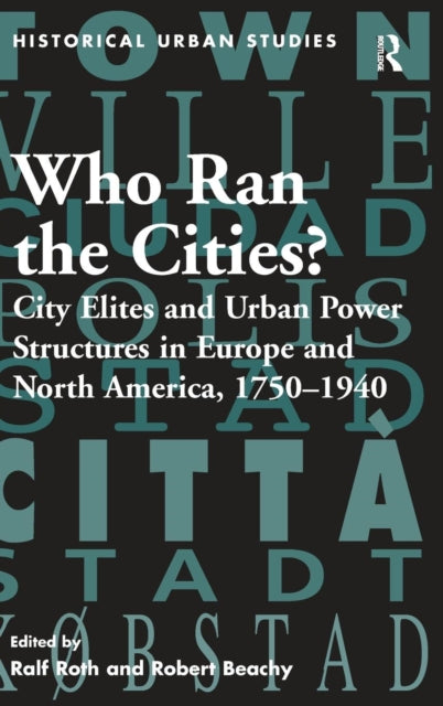 Book cover of: Who Ran the Cities?