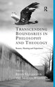 Book cover of: Transcending Boundaries in Philosophy and Theology