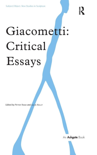 Book cover of: Giacometti: Critical Essays