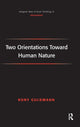 Book cover of: Two Orientations Toward Human Nature. By: Rony Guldmann