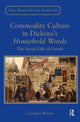 Book cover of: Commodity Culture in Dickens's Household Words. By: Catherine Waters
