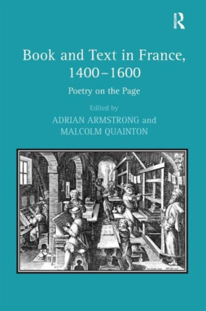 Book cover of: Book and Text in France, 1400–1600