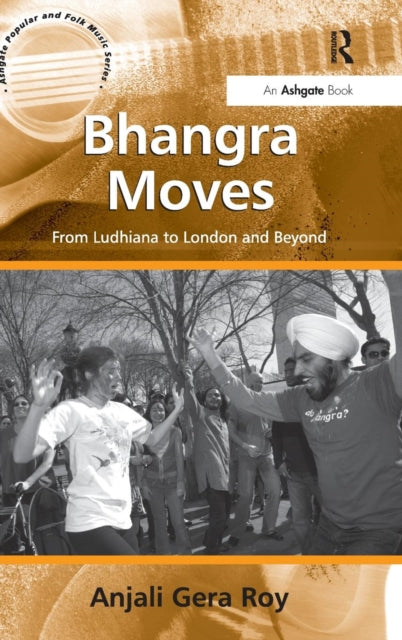 Book cover of: Bhangra Moves. By: Anjali Gera Roy