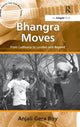Book cover of: Bhangra Moves. By: Anjali Gera Roy