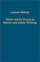 Book cover of: Music and its Virtues in Islamic and Judaic Writings. By: Amnon Shiloah