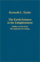 Book cover of: Earth Sciences in the Enlightenment. By: Kenneth L. Taylor