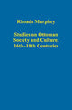 Book cover of: Studies on Ottoman Society and Culture, 16th–18th Centuries. By: Rhoads Murphey