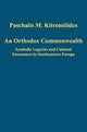 Book cover of: Orthodox Commonwealth. By: Paschalis M. Kitromilides