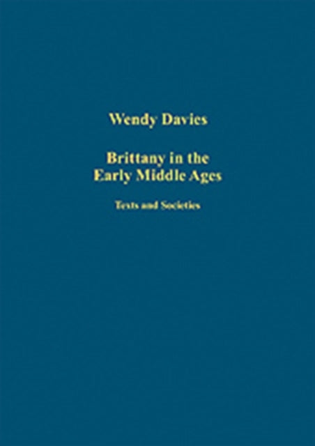 Book cover of: Brittany in the Early Middle Ages