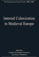 Book cover of: Internal Colonization in Medieval Europe