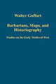 Book cover of: Barbarians, Maps, and Historiography. By: Walter A. Goffart