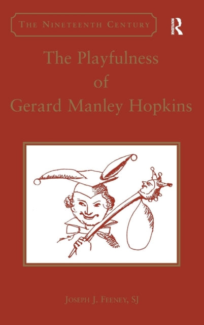 Book cover of: Playfulness of Gerard Manley Hopkins. By: Joseph J. Feeney