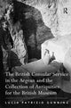 Book cover of: British Consular Service in the Aegean and the Collection of Antiquities for the British Museum. By: Lucia Patrizio Gunning