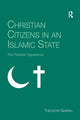 Book cover of: Christian Citizens in an Islamic State. By: Theodore Gabriel