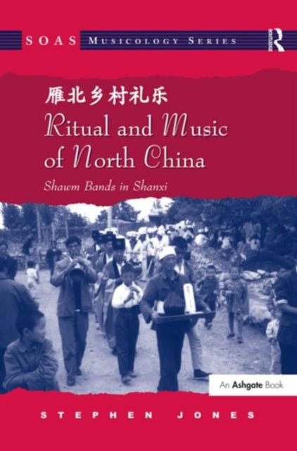 Book cover of: Ritual and Music of North China. By: Stephen Jones
