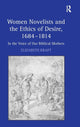 Book cover of: Women Novelists and the Ethics of Desire, 1684–1814. By: Elizabeth Kraft