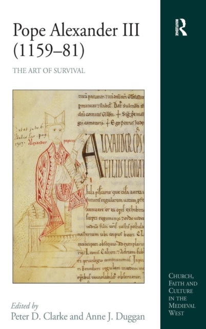 Book cover of: Pope Alexander III (1159–81). By: Peter D. Clarke