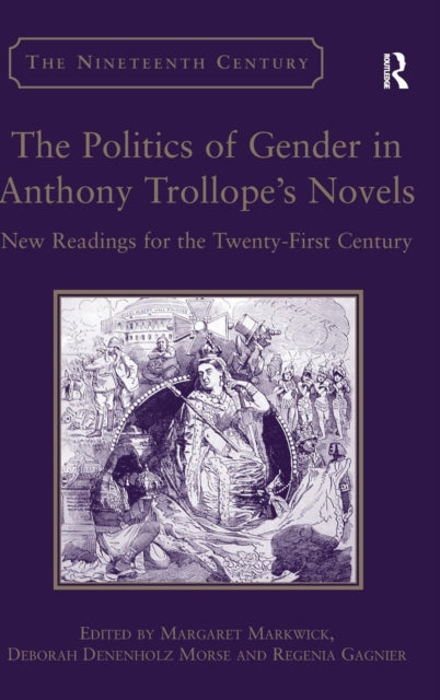 Book cover of: Politics of Gender in Anthony Trollope's Novels