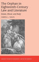 Book cover of: Orphan in Eighteenth-Century Law and Literature. By: Cheryl Nixon