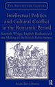 Book cover of: Intellectual Politics and Cultural Conflict in the Romantic Period. By: Alex Benchimol