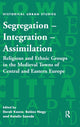 Book cover of: Segregation – Integration – Assimilation