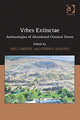 Book cover of: Vrbes Extinctae. By: Neil Christie