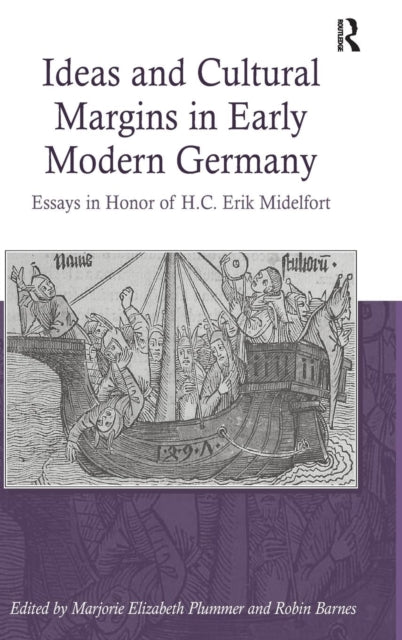 Book cover of: Ideas and Cultural Margins in Early Modern Germany. By: Robin Barnes