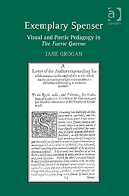 Book cover of: Exemplary Spenser. By: Grogan, Jane Dr.