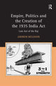 Book cover of: Empire, Politics and the Creation of the 1935 India Act. By: Andrew Muldoon