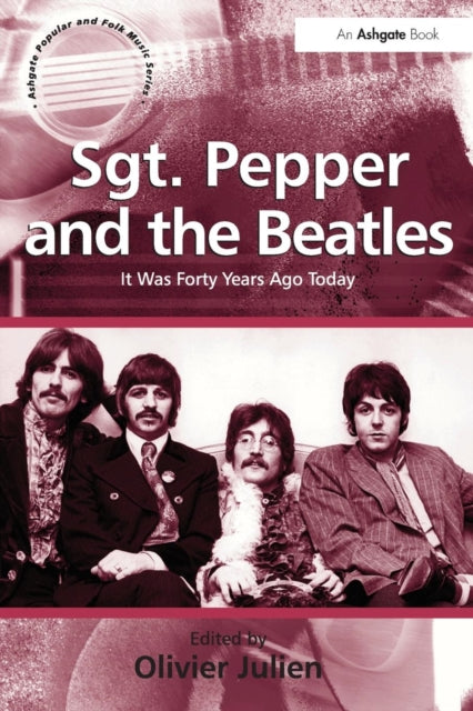 Book cover of: Sgt. Pepper and the Beatles