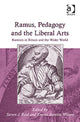 Book cover of: Ramus, Pedagogy and the Liberal Arts. By: Emma Annette Wilson