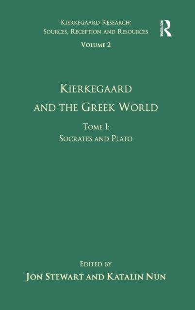 Book cover of: Volume 2, Tome I: Kierkegaard and the Greek World - Socrates and Plato. By: Jon Stewart undifferentiated