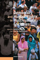 Book cover of: Democracy and Human Rights in Multicultural Societies