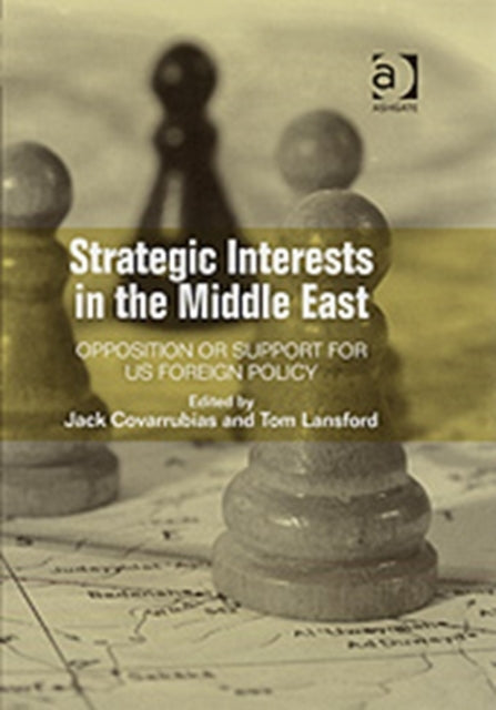 Book cover of: Strategic Interests in the Middle East
