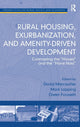 Book cover of: Rural Housing, Exurbanization, and Amenity-Driven Development. By: David W. Marcouiller