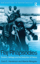Book cover of: Raj Rhapsodies: Tourism, Heritage and the Seduction of History