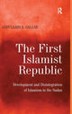 Book cover of: First Islamist Republic. By: Abdullahi A. Gallab