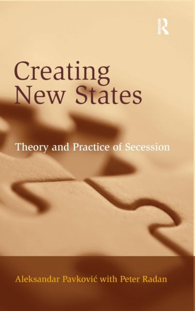 Book cover of: Creating New States. By: Aleksandar Pavkovic, Aleksandar Pavković
