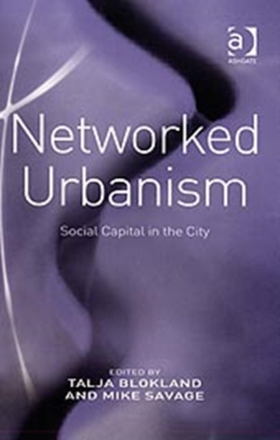 Book cover of: Networked Urbanism