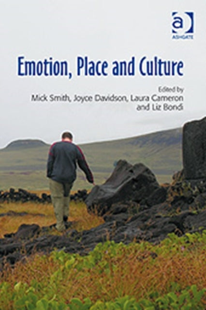 Book cover of: Emotion, Place and Culture. By: Mick Smith