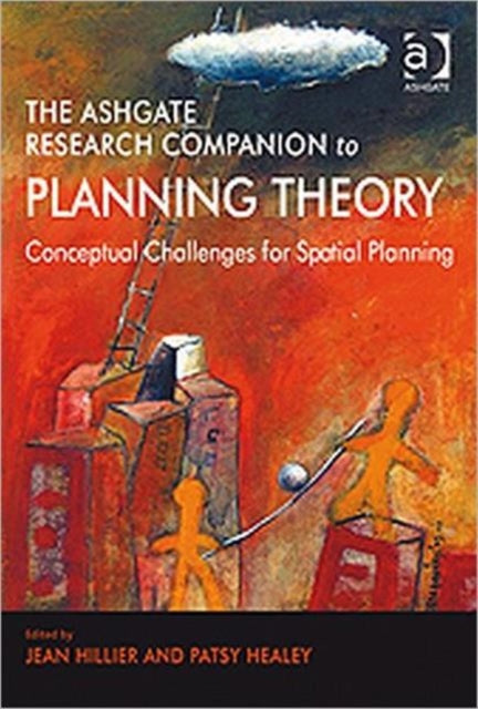Book cover of: Ashgate Research Companion to Planning Theory. By: Jean Hillier