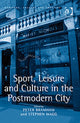 Book cover of: Sport, Leisure and Culture in the Postmodern City