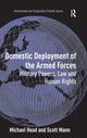 Book cover of: Domestic Deployment of the Armed Forces. By: Head, Michael LL. B.