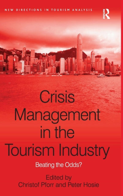 Book cover of: Crisis Management in the Tourism Industry. By: Christof Pforr