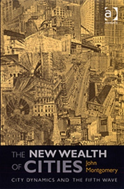 Book cover of: New Wealth of Cities. By: John Montgomery