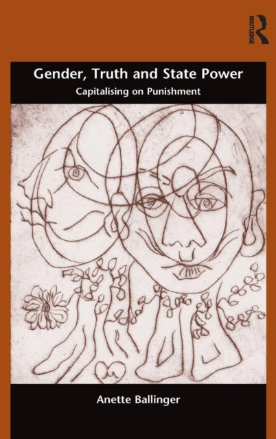 Book cover of: Gender, Truth and State Power. By: Anette Ballinger