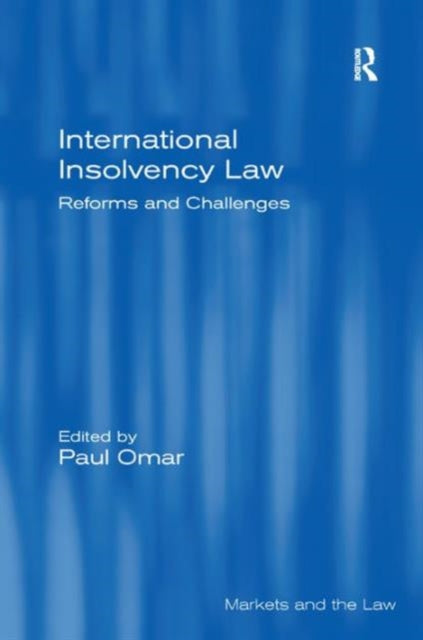 Book cover of: International Insolvency Law. By: Paul Omar