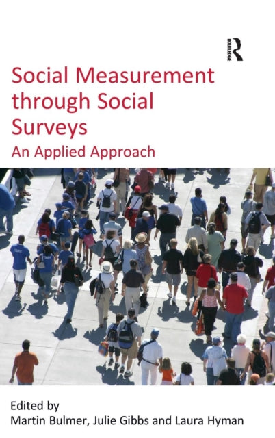 Book cover of: Social Measurement through Social Surveys. By: Martin Bulmer