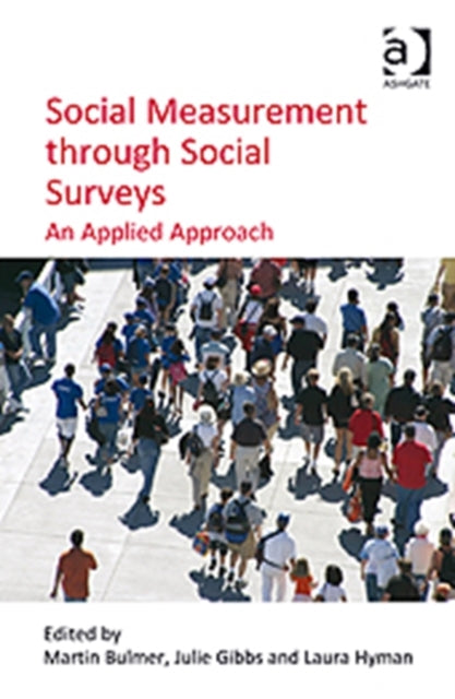 Book cover of: Social Measurement through Social Surveys. By: Martin Bulmer
